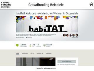 Screenshot: habitat auf startnext
Crowdfunding Beispiele
 