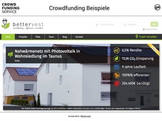 Screenshot: Bettervest
Crowdfunding Beispiele
 