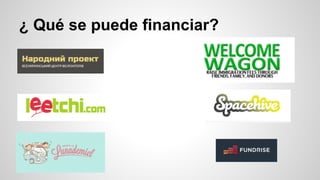 ¿ Qué se puede financiar? 
 