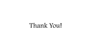 Thank You!
 