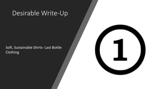 Desirable Write-Up
Soft, Sustainable Shirts- Last Bottle
Clothing
 