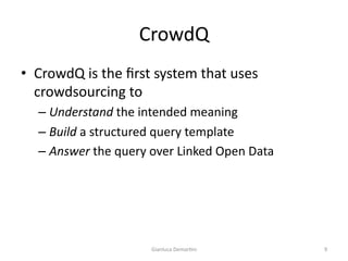 CrowdQ: Crowdsourced Query Understanding | PPT