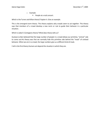 They also tend to feel that something must be done right away to solve a common problem.