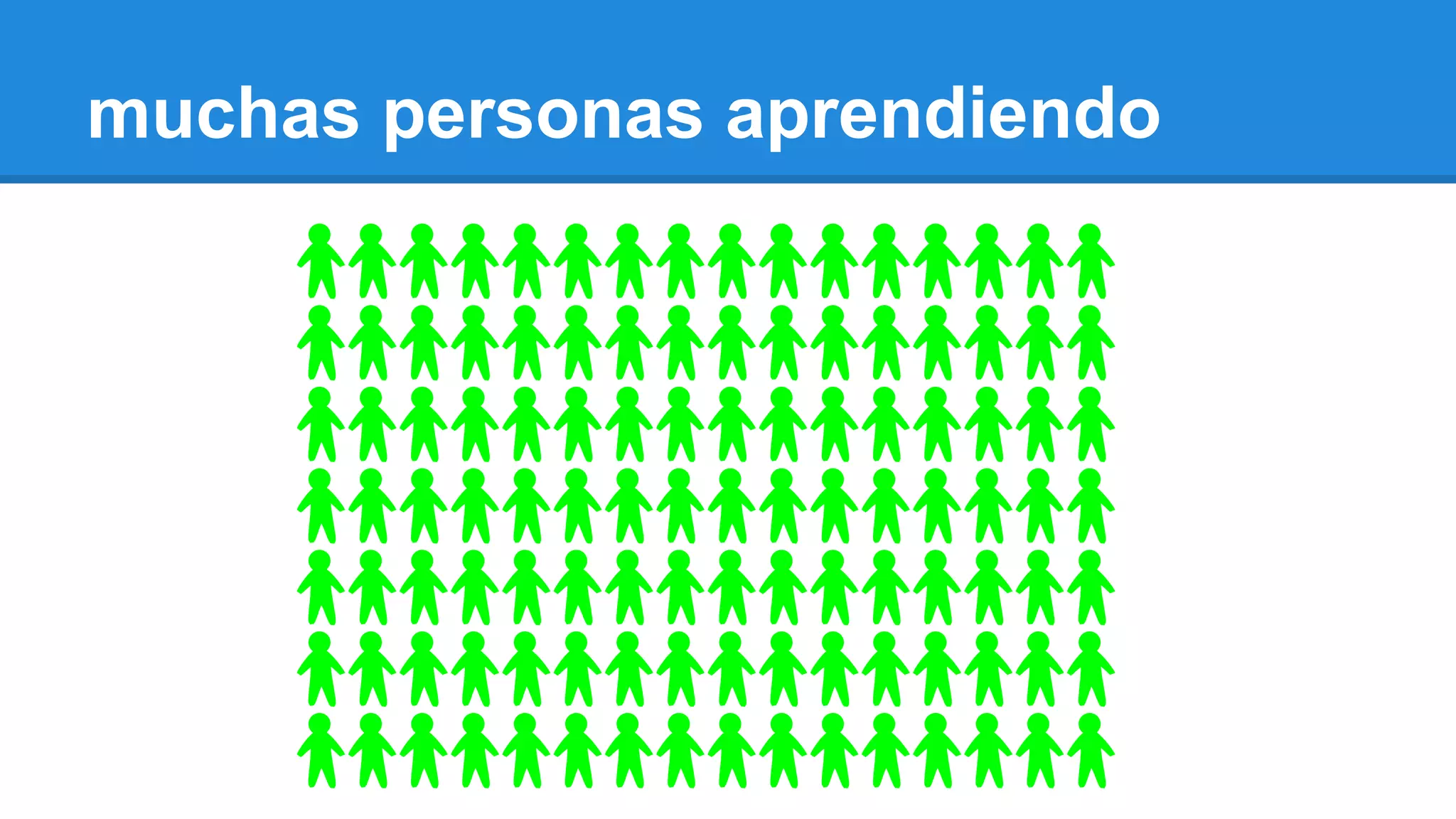 muchas personas aprendiendo