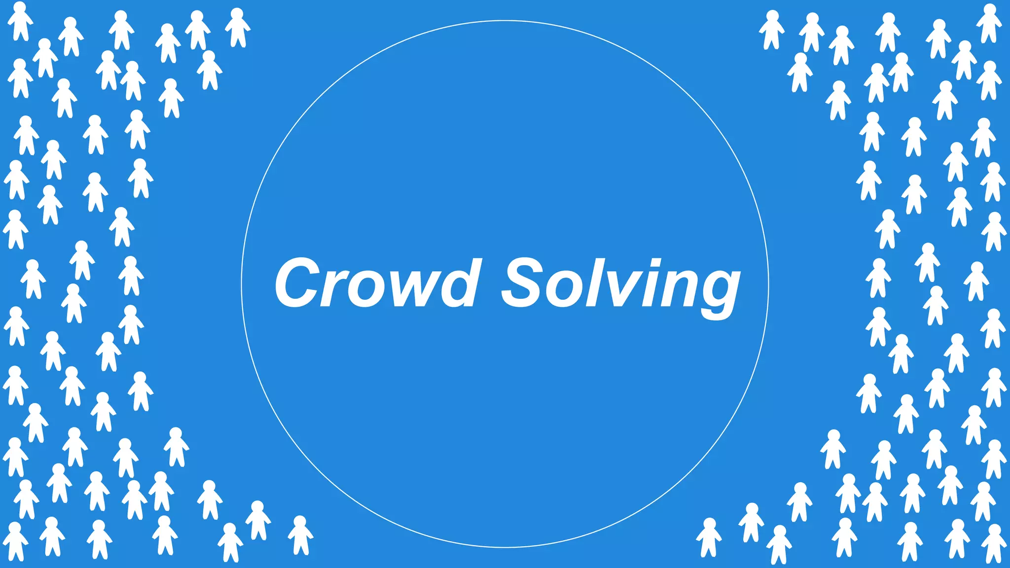 Crowd Solving