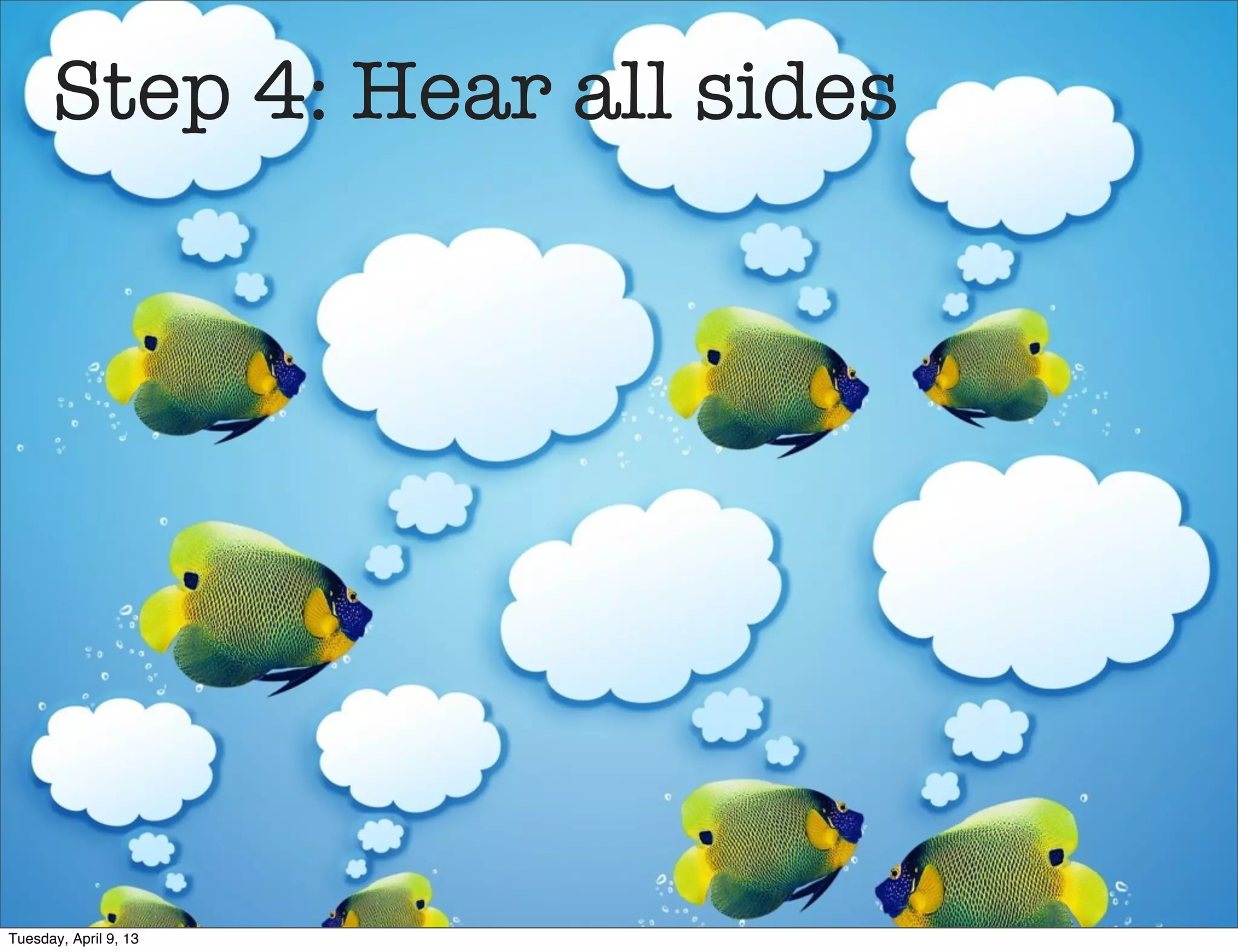 Use what you want
                         as long as you
                            LEARN!




Tuesday, April 9, 13
 