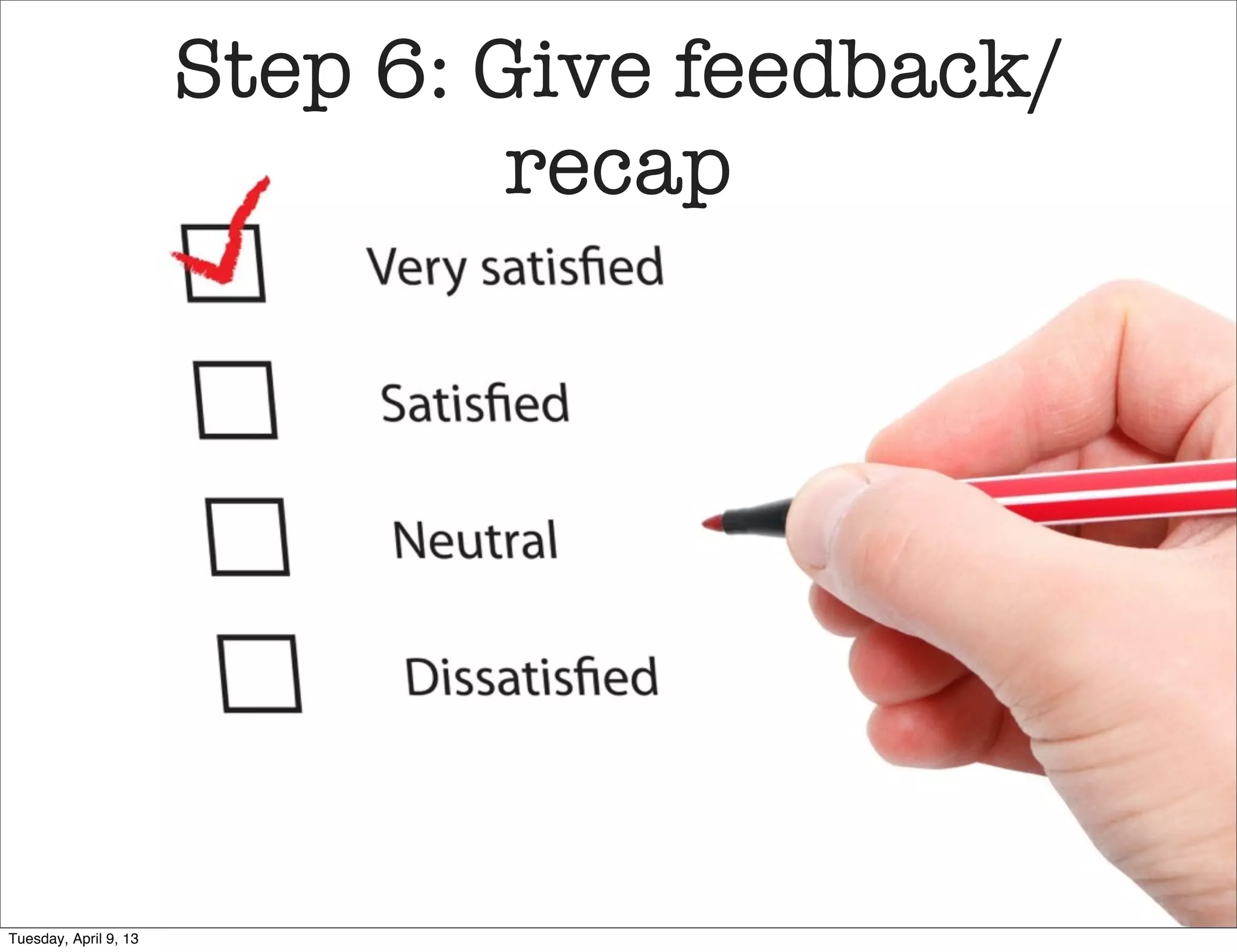 How to Start?
                       • 1. Find people you like and admire
                       • 2. Find name and follow
                       • 3. Check who they follow/their
                         followers
                       • 4. Check retweets
                       • 5. Twitter Lists
                       • 6. Bonus: Twitter tools

Tuesday, April 9, 13
 