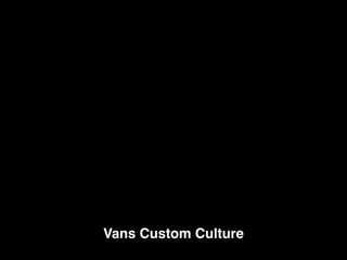 Vans Custom Culture
 