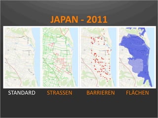 JAPAN ‐ 2011




STANDARD      STRASSEN      BARRIEREN      FLÄCHEN
 