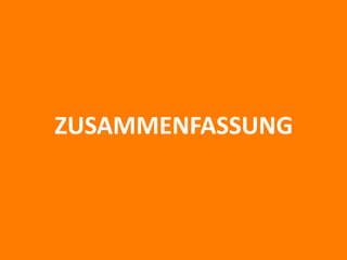 ZUSAMMENFASSUNG
 