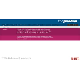 FCPCCS - Big Data and Crowdsourcing
 