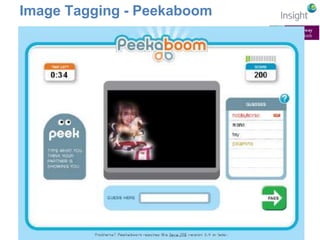 Image Tagging - Peekaboom 
 