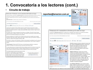 • Circuito de trabajo
Convocatoria
reportes@lanacion.com.ar
Fotos de los lectores publicadas en papel
1. Convocatoria a lo...