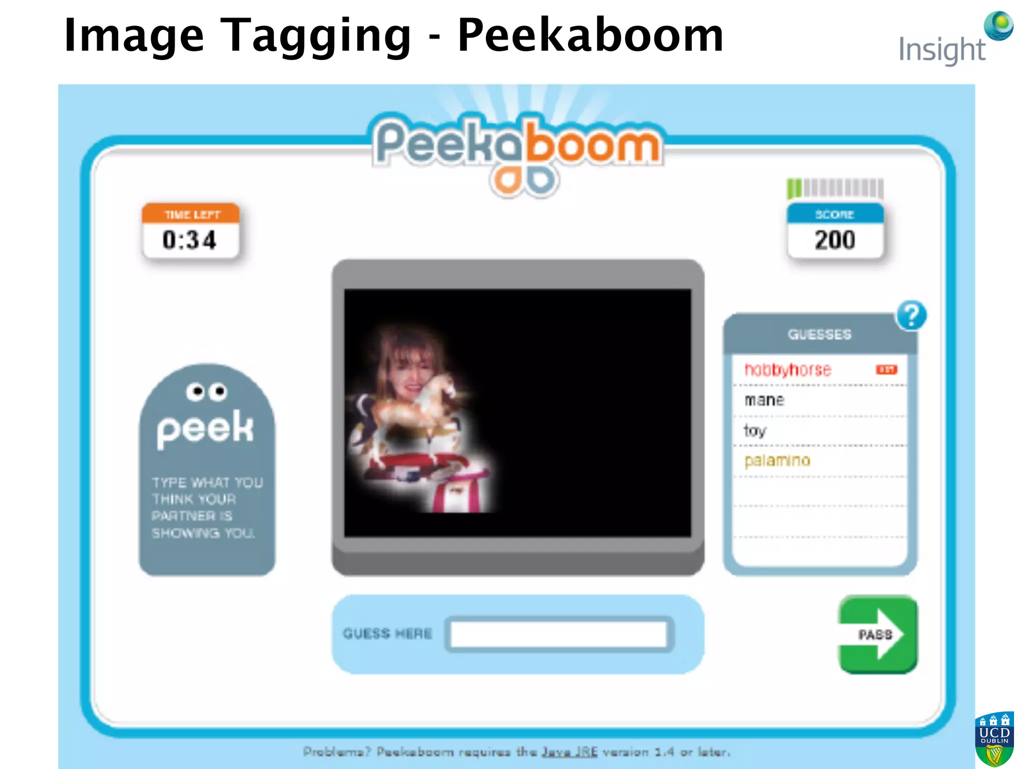 Image Tagging - Peekaboom
 