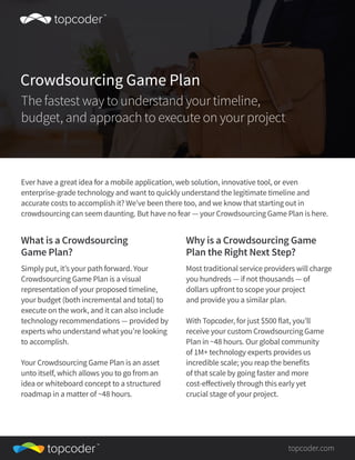 Topcoder Crowdsourcing Game Plan