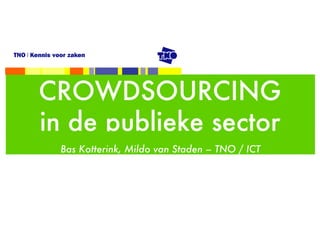 CROWDSOURCING in de publieke sector ,[object Object]