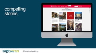 @SagittariusMktg
compelling
stories
 