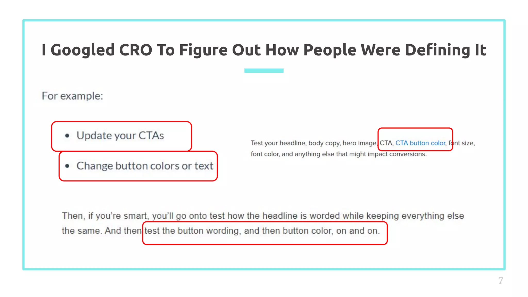 I Googled CRO To Figure Out How People Were Deﬁning It
7
 