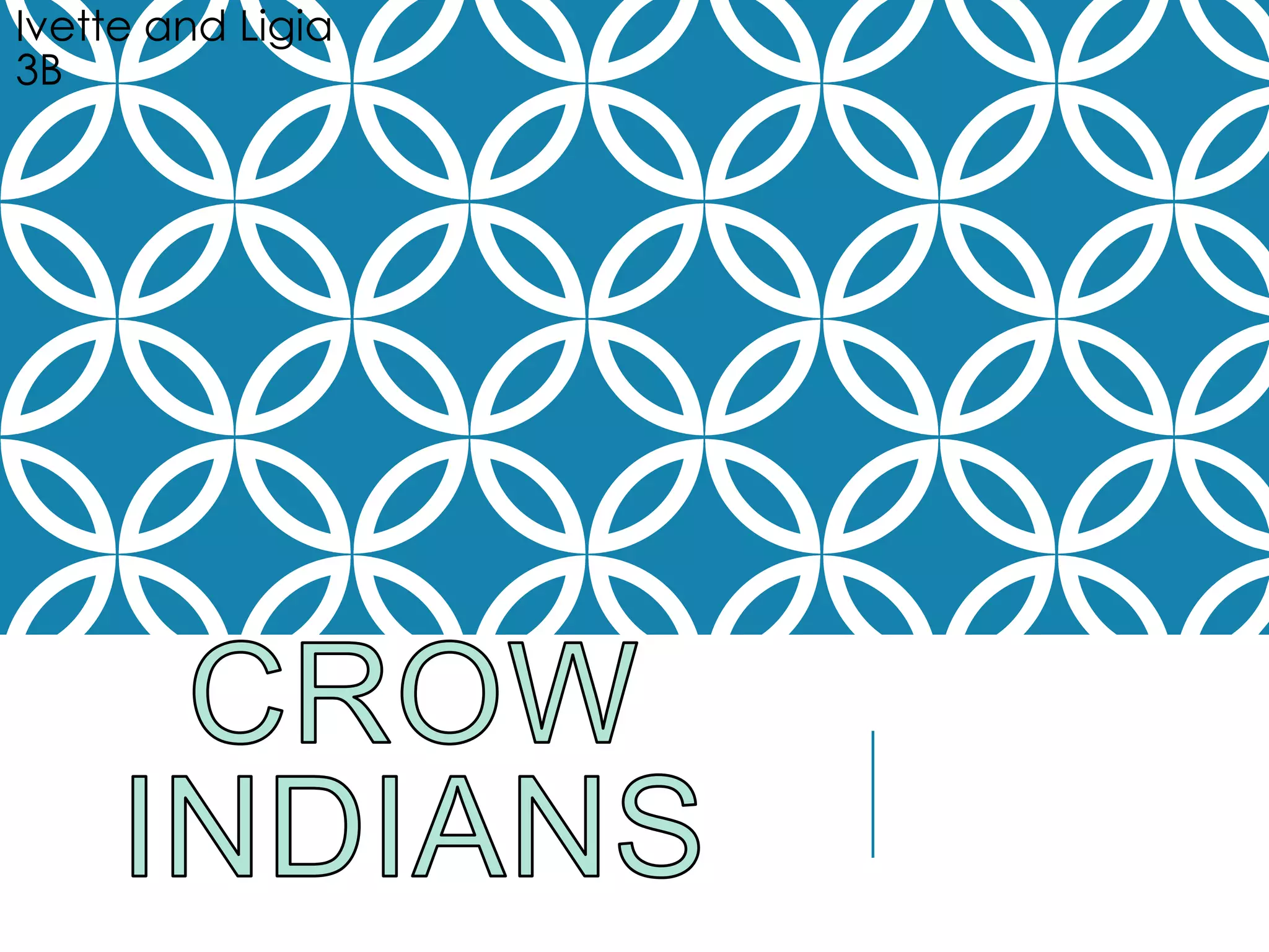 Crow indians | PPT | Free Download