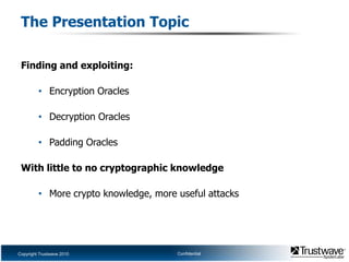 Daniel Crowley Speaking With Cryptographic Oracles Pptx