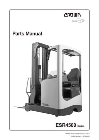 ESR4500 Series
Order Number: 812704-006
Printed in Germany ● Revision Level D
Parts Manual
 