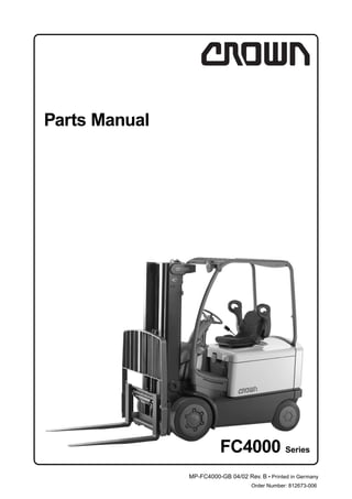 FC4000 Series
Order Number: 812673-006
MP-FC4000-GB 04/02 Rev. B • Printed in Germany
Parts Manual
 