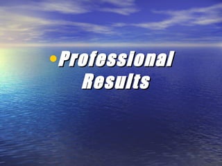 Professional Results 