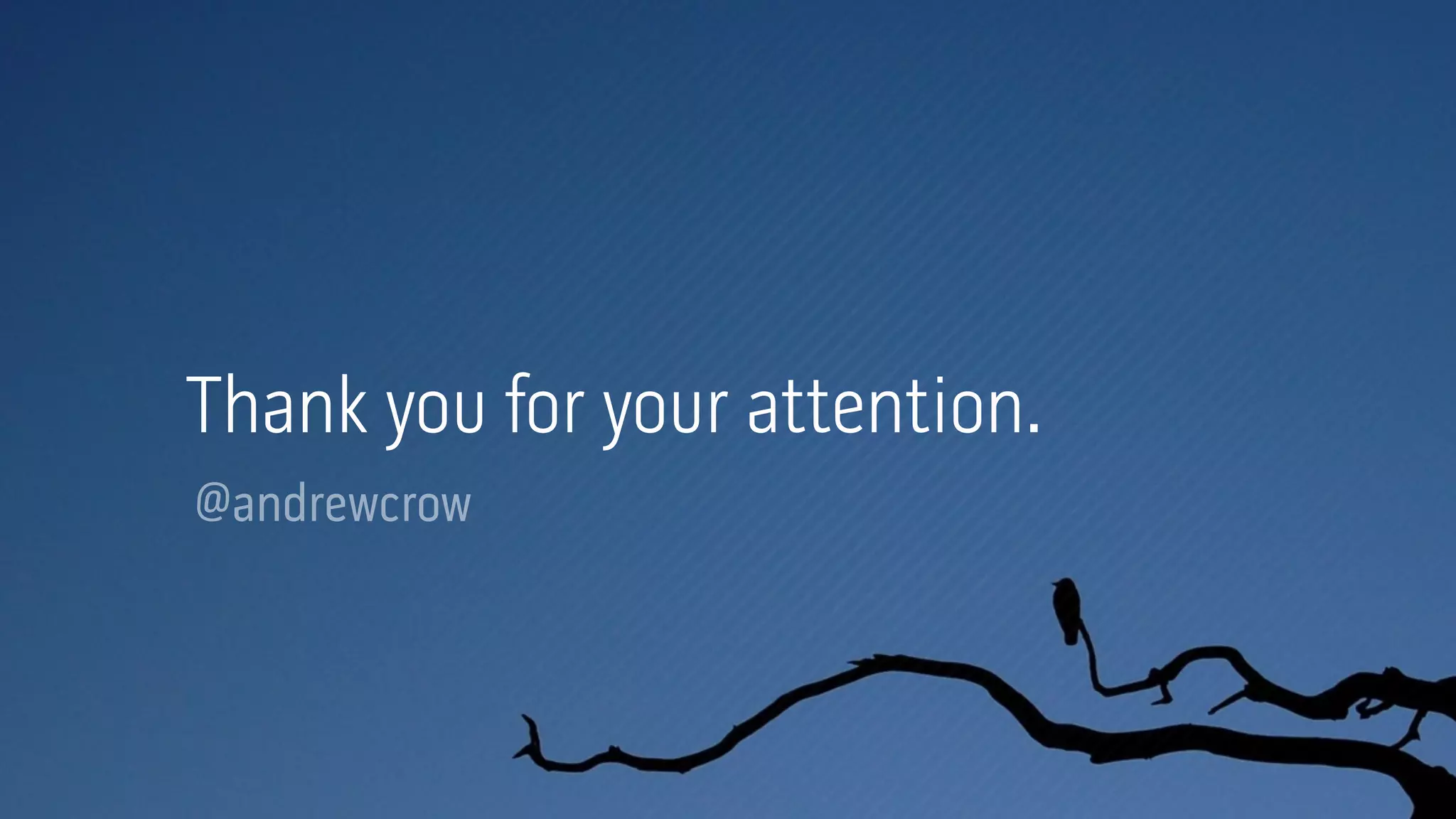 Thank you for your attention.
@andrewcrow
 