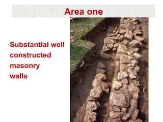 Area one


Substantial well
constructed
masonry
walls
 