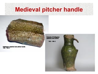 Medieval pitcher handle
 