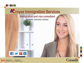 royez Immigration Services
CHENNAI MADURAI CANADA
Immigration and visa consultant
 
