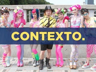 CONTEXTO.
 