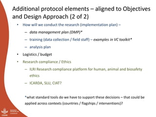 Enhancing quality of research 4 development: Initial ideas for design and implementation of the integrated core projects