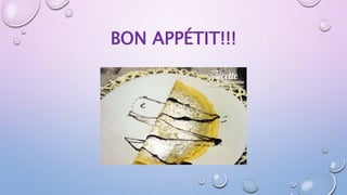 BON APPÉTIT!!!
 