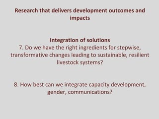 Developing a Livestock Agri-Food Systems Research Program for the CGIAR: Background and guiding questions for face to face consultations