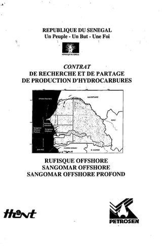 Contrat de Recherche et de partage de production d’hydrocarbures RUFISQUE ET SANGOMAR OFFSHORE PROFOND