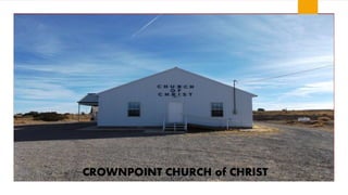 CROWNPOINT CHURCH OF CHRIST
CROWNPOINT CHURCH of CHRIST
 