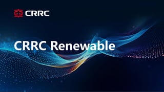 CRRC Renewable
 