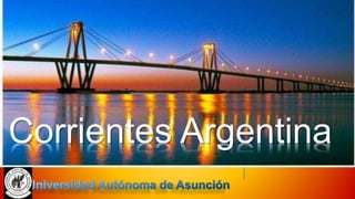 Corrientes Argentina
 
