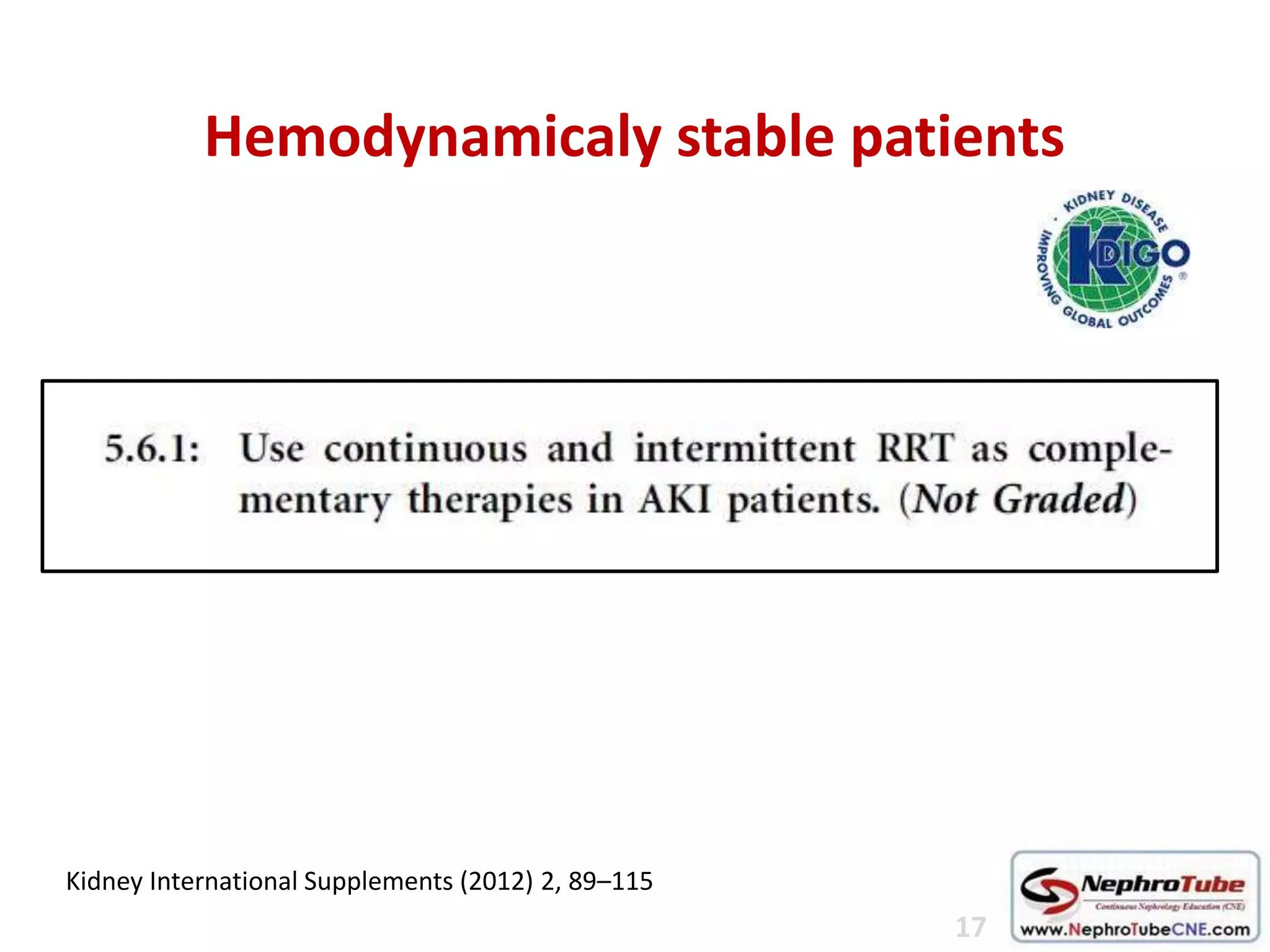 Kidney International Supplements (2012) 2, 89–115
Hemodynamicaly stable patients
17
 