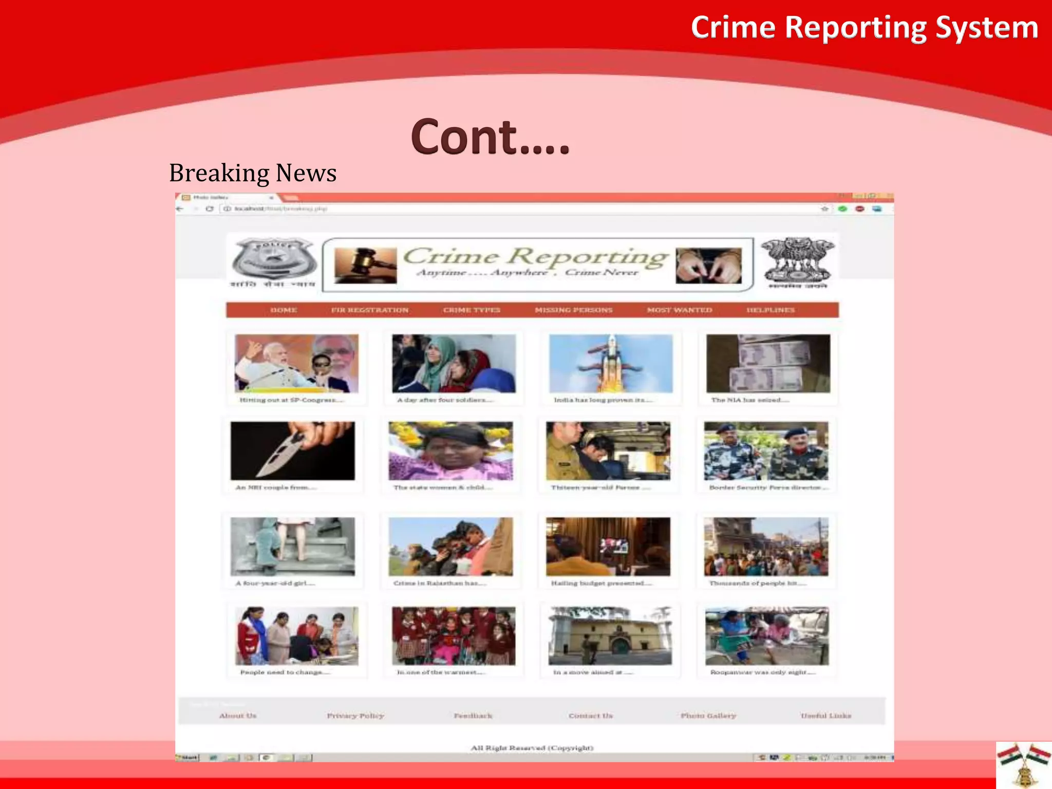 Crime Reporting System
Cont….Breaking News
 