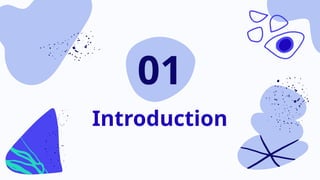 Introduction
01
 