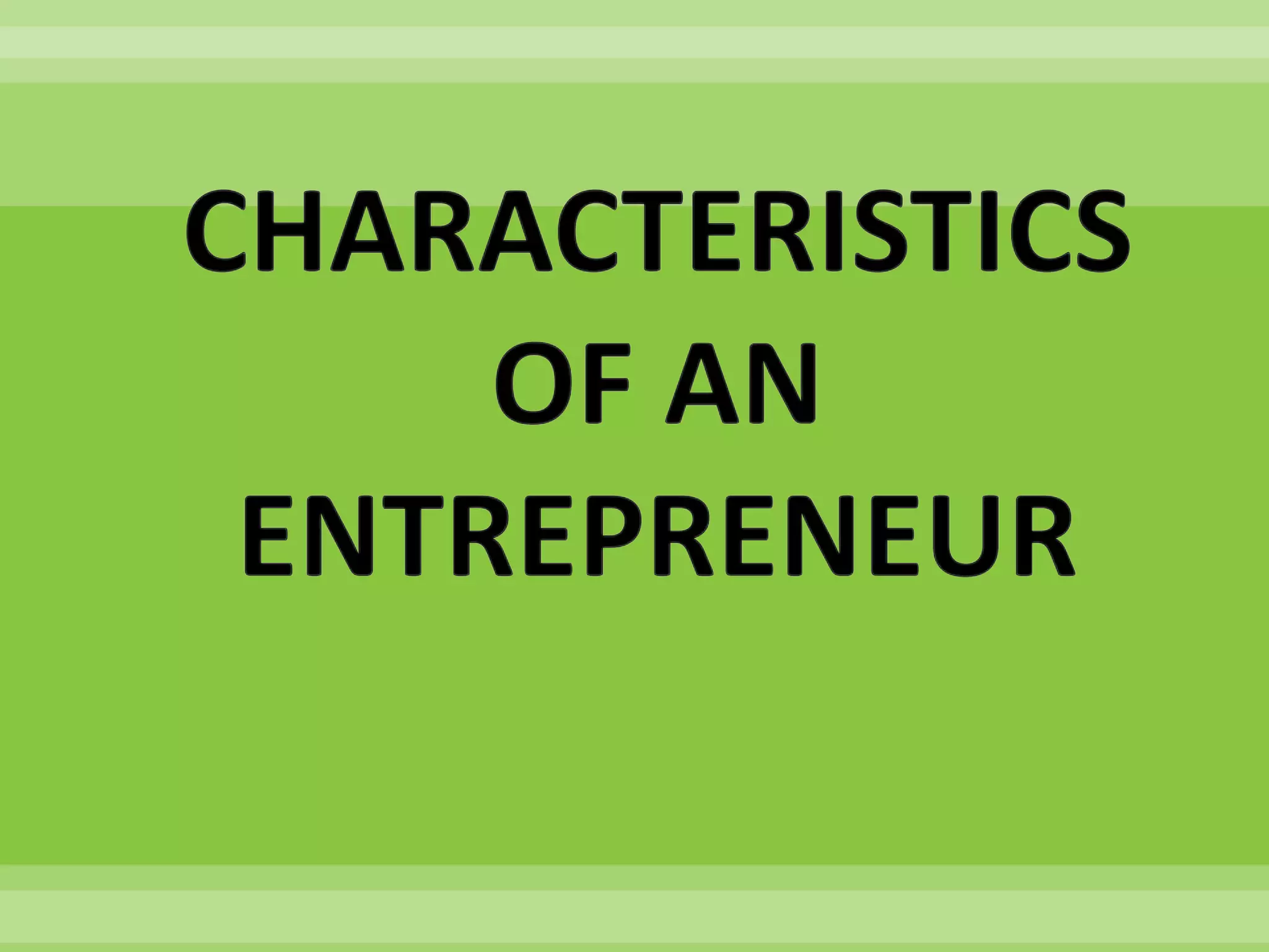 Two Characteristics Of Entrepreneurship characteristics of entrepreneur | PPT