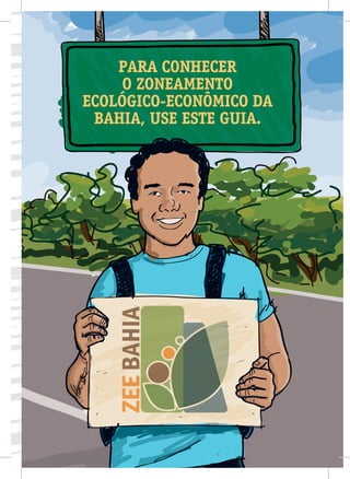 Zoneamento Ecológico Econômico - ZEE Bahia