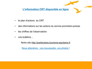 Plan de communication du Comité Régional du Tourisme d'Aquitaine