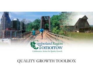 QUALITY GROWTH TOOLBOX 