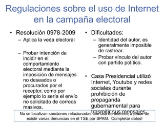 Chats, blogs y otrosPrincipales periódicos en línea organizaron chats en vivo.Página de Ottón Solís con herramienta para chatear.Blogueros muy críticos, tomaron partida hasta el final de la campaña (fusildechispa,  juliardon, elchamuco, etc.)Stream: trasmisión de programas y eventos, BurroTV, HechoTV, GorileoTV: debates preguntas más personales y polémicas.