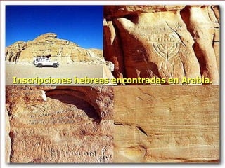Inscripciones hebreas encontradas en Arabia. 