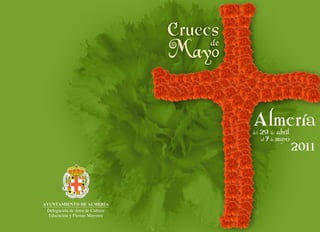 Cruces de Mayo 2011 - Almería