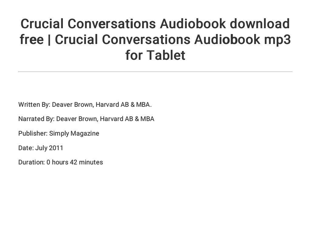 Crucial Conversations Audiobook Download Free Crucial Conversations 